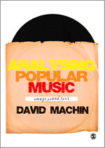 Analysing Popular Music: Image, Sound and Text book cover by David Machin