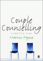 Couple Counselling: A Practical Guide book cover by Martin Payne