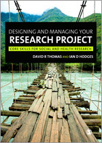 Designing and Managing Your Research Project: Core Skills for Social and Health Research book cover by David Thomas, Ian D Hodges
