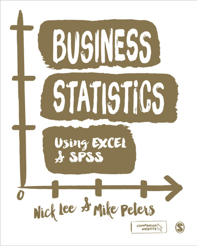 Business Statistics Using EXCEL and SPSS book cover by Nick Lee, Mike Peters
