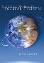 Digital Community, Digital Citizen book cover by Jason B. Ohler