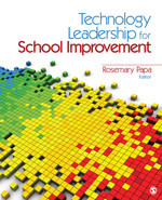 Technology Leadership for School Improvement book cover by Rosemary Papa