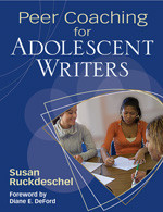 Peer Coaching for Adolescent Writers book cover by Susan Ruckdeschel