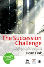 The Succession Challenge: Building and Sustaining Leadership Capacity Through Succession Management book cover by Dean Fink
