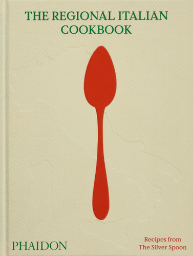The Regional Italian Cookbook: Recipes from The Silver Spoon book cover by The Silver Spoon Kitchen