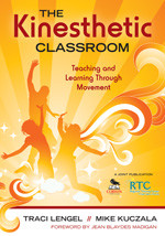 The Kinesthetic Classroom: Teaching and Learning Through Movement book cover by 