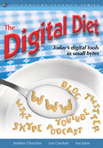 The Digital Diet: Today’s Digital Tools in Small Bytes book cover by Andrew Churches, Lee Crockett, Ian Jukes