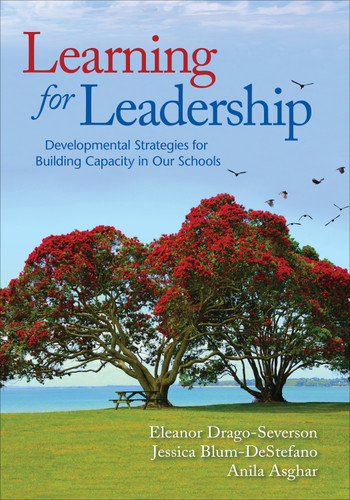 Learning for Leadership: Developmental Strategies for Building Capacity in Our Schools book cover by Eleanor Drago-Severson, Jessica Blum-DeStefano, Anila Asghar
