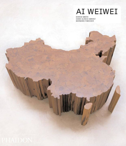 Ai Weiwei (Phaidon Contemporary Artists Series) book cover by Karen Smith, Hans Ulrich Obrist, Bernard Fibicher
