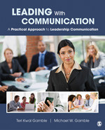 Leading With Communication: A Practical Approach to Leadership Communication book cover by Teri Kwal Gamble, Michael W. Gamble