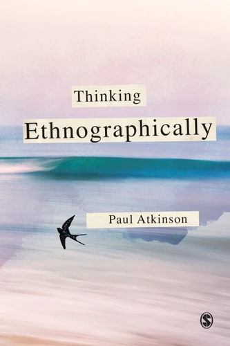 Thinking Ethnographically book cover by Paul Atkinson
