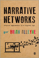 Narrative Networks: Storied Approaches in a Digital Age book cover by Brian Alleyne