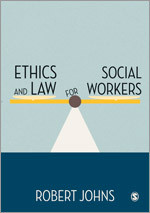 Ethics and Law for Social Workers book cover by Robert Johns