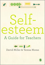 Self-esteem: A Guide for Teachers book cover by David Miller, Teresa Moran