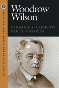 Woodrow Wilson (American Pres Reference Series) book cover by Kendrick A. Clements, Eric A. Cheezum