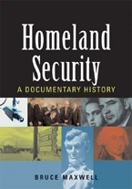 Homeland Security: A Documentary History book cover by Bruce Maxwell