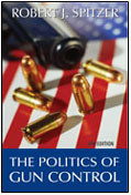 The Politics of Gun Control book cover by Robert J. Spitzer