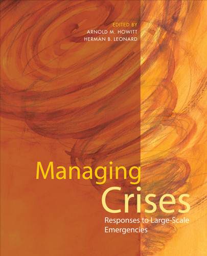 Managing Crises: Responses to Large-Scale Emergencies book cover by 