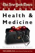 The New York Times Reader: Health & Medicine book cover by Tom Linden