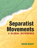 Separatist Movements: A Global Reference book cover by Brian Beary