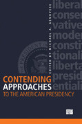 Contending Approaches to the American Presidency book cover by 