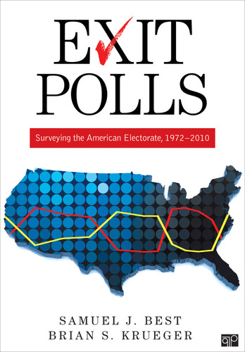 Exit Polls: Surveying the American Electorate, 1972-2010 book cover by Samuel J. Best, Brian S.  Krueger