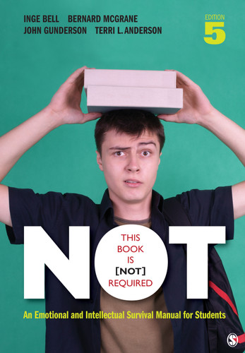 This Book Is Not Required: An Emotional and Intellectual Survival Manual for Students book cover by Inge Bell, Bernard McGrane, John Gunderson, Terri L. Anderson