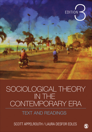 Sociological Theory in the Contemporary Era: Text and Readings book cover by Scott Appelrouth, Laura Desfor Edles