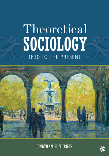 Theoretical Sociology: 1830 to the Present book cover by Jonathan H. Turner