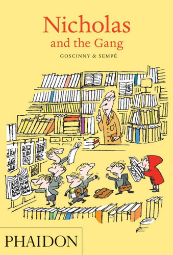 Nicholas and the Gang book cover by Rene Goscinny, Jean-Jacques Sempé