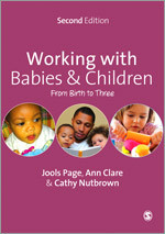 Working with Babies and Children: From Birth to Three book cover by Jools Page, Cathy Nutbrown, Ann Clare
