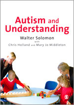 Autism and Understanding: The Waldon Approach to Child Development book cover by Walter Solomon, Chris Holland, Mary Jo Middleton