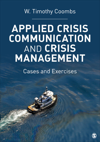 Applied Crisis Communication and Crisis Management: Cases and Exercises book cover by W. Timothy Coombs