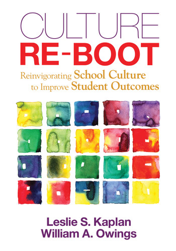 Culture Re-Boot: Reinvigorating School Culture to Improve Student Outcomes book cover by Leslie S. Kaplan, William A. Owings