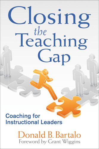 Closing the Teaching Gap: Coaching for Instructional Leaders book cover by Donald B. Bartalo