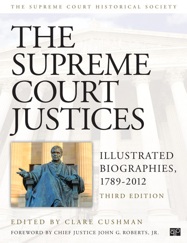 The Supreme Court Justices: Illustrated Biographies, 1789–2012 book cover by 