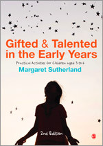 Gifted and Talented in the Early Years: Practical Activities for Children aged 3 to 6 book cover by 