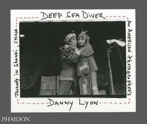 Deep Sea Diver: An American Photographer's Journey in Shanxi, China book cover by 