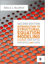 Introduction to Structural Equation Modeling Using IBM SPSS Statistics and Amos book cover by Niels Blunch