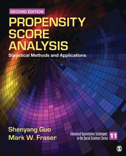 Propensity Score Analysis: Statistical Methods and Applications (Advanced Quantitative Techniques in the Social Sciences) book cover by Shenyang Guo, Mark W. Fraser