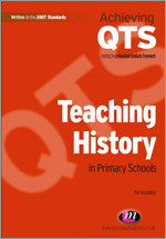 Teaching History in Primary Schools (Achieving QTS Series) book cover by Pat Hoodless