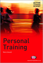 Personal Training (Active Learning in Sport Series) book cover by Mark Ansell