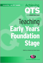 Teaching Early Years Foundation Stage (Achieving QTS Series) book cover by 