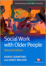 Social Work with Older People (Transforming Social Work Practice Series) book cover by Karin Crawford, Janet Walker
