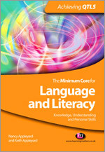 The Minimum Core for Language and Literacy: Knowledge, Understanding and Personal Skills (Achieving QTLS Series) book cover by Nancy Appleyard, Keith Appleyard