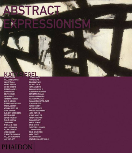 Abstract Expressionism (Themes and movements) book cover by Lillian Davies, Katy Siegel, Pauline Pobocha