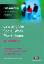 Law and the Social Work Practitioner (Post-Qualifying Social Work Practice Series) book cover by Rodger White, Keith Brown, Graeme Broadbent