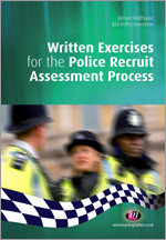 Written Exercises for the Police Recruit Assessment Process (Practical Policing Skills Series) book cover by Richard Malthouse, Jodi Roffey-Barentsen