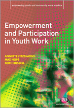 Empowerment and Participation in Youth Work (Empowering Youth and Community Work PracticeýLM Series) book cover by Annette Fitzsimons, Max Hope, Keith Russell, Charlie Cooper