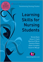 Learning Skills for Nursing Students (Transforming Nursing Practice Series) book cover by Nicola Davis, Alison C Clark, Martina O′Brien, Karen Sumpton, Caroline Plaice, Suzanne Waugh